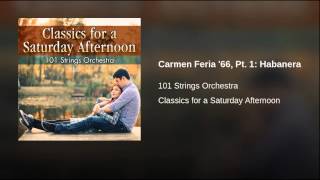 Carmen Feria '66, Pt. 1: Habanera
