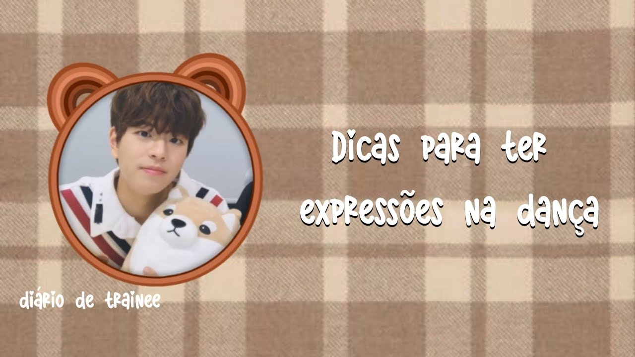 Como Ter Expressões Na Dança || Diário De Trainee 🐻☕