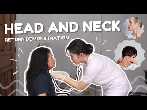 HEAD AND NECK ASSESSMENT I RETURN DEMONSTRATION (Student Nurse)