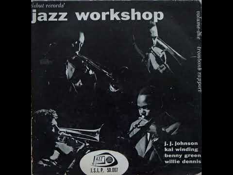 Four Trombones (1953) - J. J. Johnson, Kai Winding, Bennie Green & Willie Dennis | Jazz, Bebop