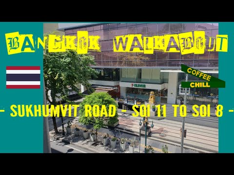 PASSEIO DE BANGKOK - Soi 11 - Sukhumvit Road - Soi 8 - Um passeio matinal na Tailândia - #walkthailand