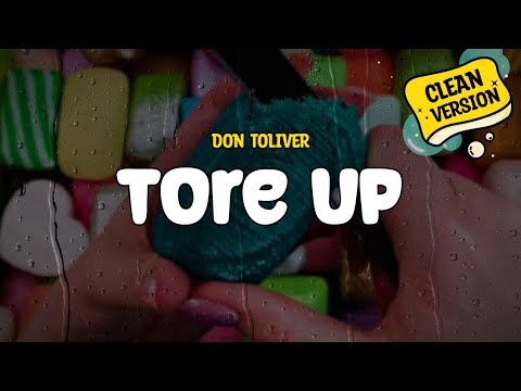 Don Toliver - Tore Up (Clean Version) (Lyrics)