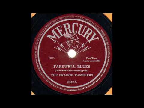 Farewell Blues - The Prairie Ramblers - 1945 - HQ Sound