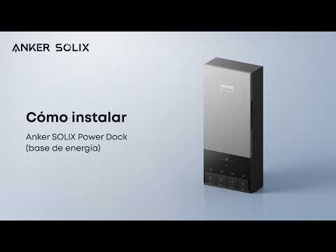 Cómo instalar Anker SOLIX Power Dock (la base de energía Anker SOLIX)