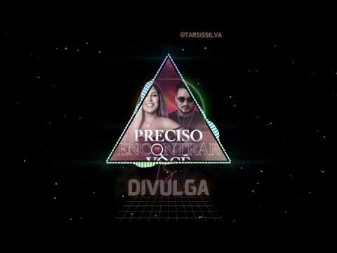 Manu BAHTIDÃO, Os Brothers - Preciso Encontrar Você