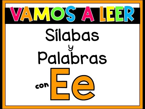 Estrellita. Sílabas con E. Sílabas y palabras con A y E. Sonidos Iniciales.