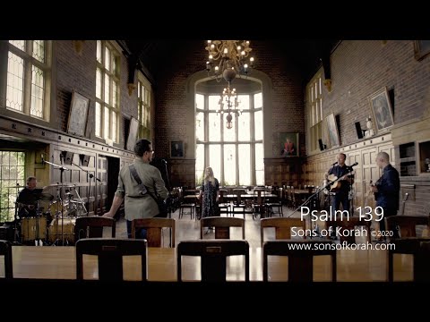 Sons of Korah - Psalm 139