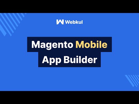 Magento Mobile App Builder - Mobikul