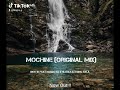 Mochine (Original Mix)