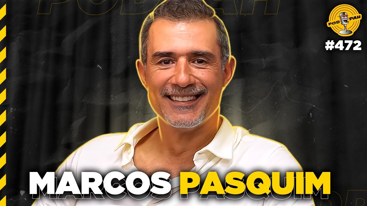 MARCOS PASQUIM - Podpah #472