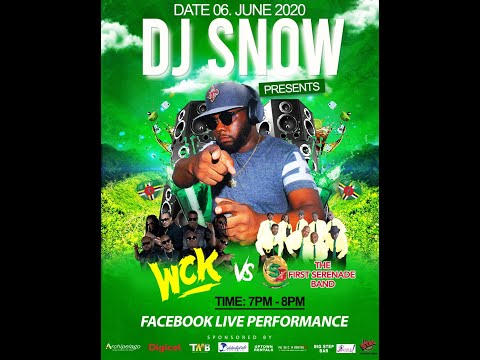 DJ SNOW PRESENTS WCK VS FIRST SERENADE BAND