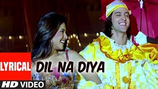 Dil Na Diya Lyrical Video Song | Krrish | Kunal Ganjawala | Hrithik Roshan, Priyanka Chopra