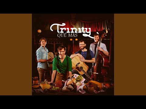 Trinity - Come My Lord