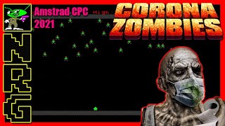 NRG: 5-10 Minutes of Gameplay - Corona Zombies: The Invasion Begins [Amstrad CPC]
