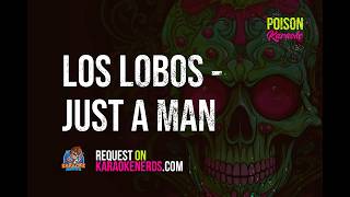 Los Lobos - Just a Man [Karaoke version]