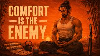 The Samurai Secrets to Becoming Comfortable With Discomfort