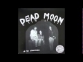 Dead Moon -Out Of Reach