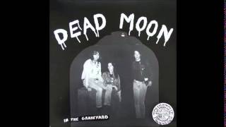Dead Moon -Out Of Reach