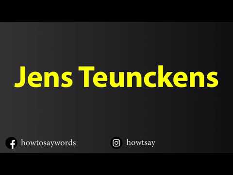 How To Pronounce Jens Teunckens