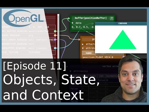 [Episode 11] OpenGL Objects, Context (through Mesa), and State Machine - Modern OpenGL