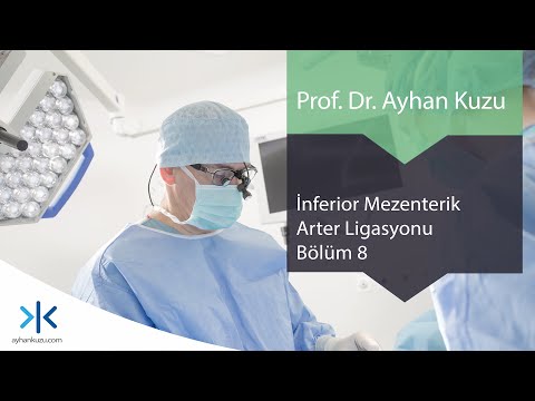 İnferior Mezenterik Arter Ligasyonu: Bölüm 8