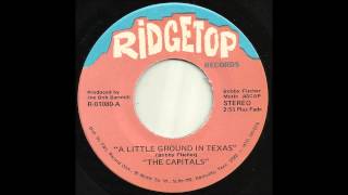 The Capitals - A Little Ground In Texas