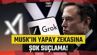 Skandalın Bini Bir Para! Elon Musk’ın Yapay Zekası Grok Fena Yakalandı