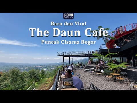 Baru Buka Udah Rame Dan Viral - The Daun Cafe Cisarua Puncak Bogor - Pemandangan Indah makanan Murah