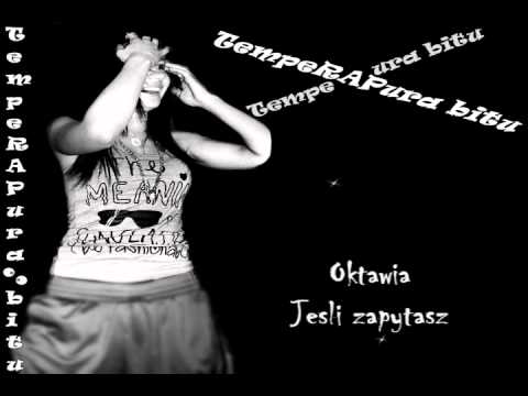 12 Oktawia - Jeśli zapytasz [TempeRAPura Bitu]
