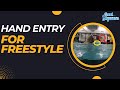Hand entry for Freestyle | Eliminate the bubbles!