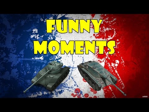 World of Tanks - Funny Moments | MADE IN FRANCE!