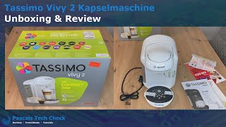 Tassimo Vivy 2 Kapselmaschine von Bosch || Unboxing & Review