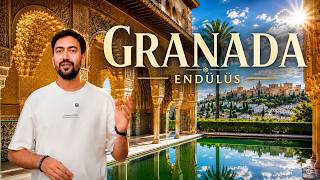 Granada - Müslüman İspanya'nın Son Başkenti