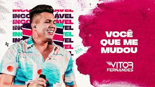 Você Que Me Mudou Lyrics English Translation