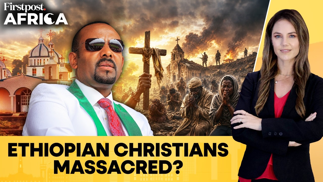 Ethiopia's Christian Crisis Deepens Amid Fresh Violence In Oromia: Reports | Firstpost Africa | N18G
