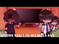 Aftons React To Michaels AUS GCRV Gacha Afton Family