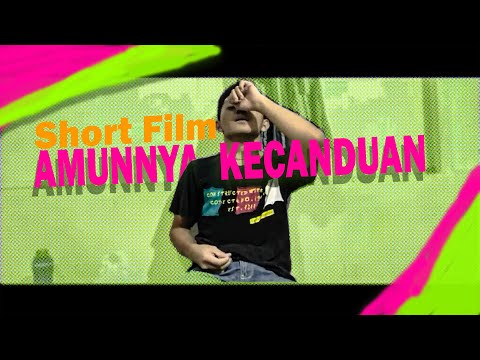 Short Film "SEANDAINYA KECANDUAN".   By Hairul Ulum