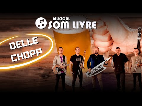 Delle Chopp - Musical Som Livre