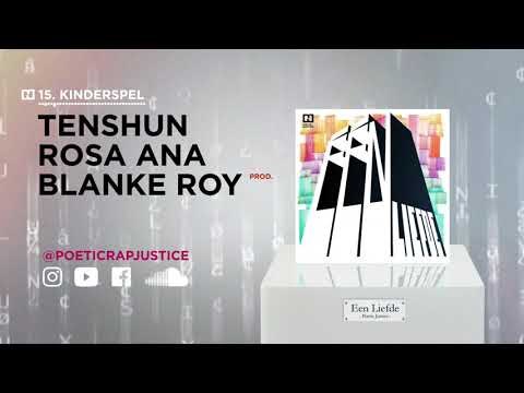 Poetic Justice ft Tenshun & Rosa Ana - Kinderspel (Prod. Blanke Roy)