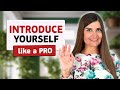 Introduce Yourself In English In School College University Tips For Effective Self Introduction