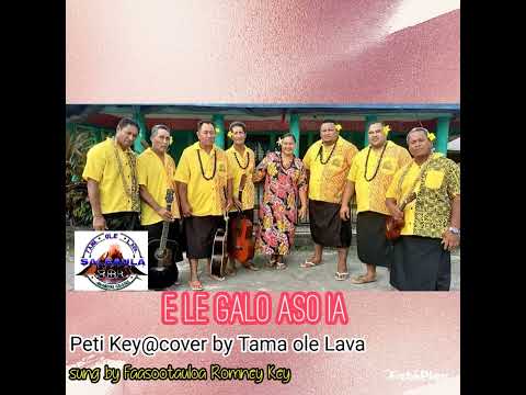 "E le galo aso ia"Peti Key cover by Tama ole Lava.