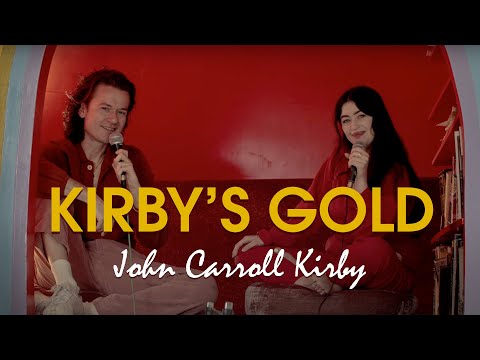 John Carroll Kirby - Kirby's Gold (Ep. 1)