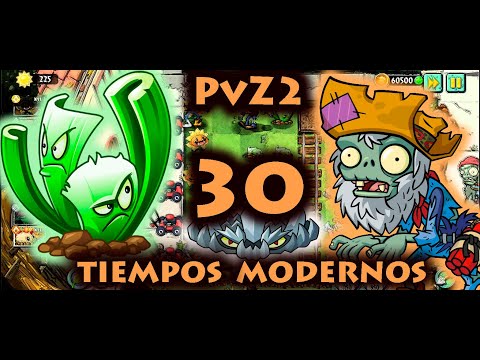 Plantas vs. Zombies 2 - Tiempos Modernos - Día 30