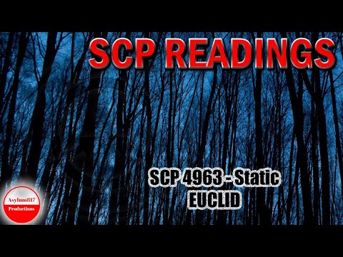 SCP 4963 - Static - EUCLID