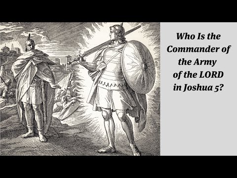 Who Is the Commander of the LORD’s Army in Joshua 5?