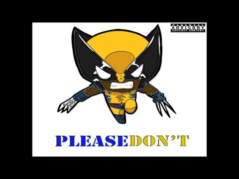 Wolverine Ready - Please Don't