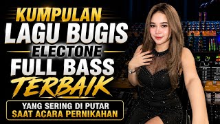 Download lagu 🎧.KUMPULAN LAGU BUGIS ELECTONE (fullbass) |@Mhi.official  mp3