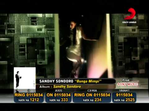 download lagu mp3 mp4 Sandhy Sondoro Bunga Mimpi, download lagu Sandhy Sondoro Bunga Mimpi gratis, unduh video klip Sandhy Sondoro Bunga Mimpi