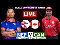 NEPAL VS CANADA ICC T20 WORLD CUP WARM UP MATCH 2024 || NEPAL VS CANADA 1ST T20 MATCH 2024