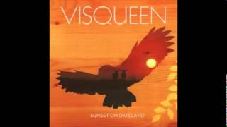 Visqueen - Look Alive